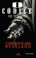 O Códice Tchacos - O Evangelho de Judas Revelado