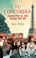 Tu concordia: Aquel París del mayo del 68