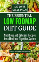 The Essential Low FODMAP Diet Guide