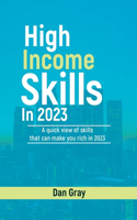High Income Skills in 2023