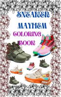 Sneaker Mayhem Coloring Book