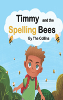 Timmy and the Spelling Bees