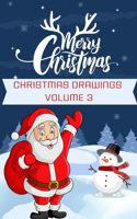 Christmas Drawings Volume 3