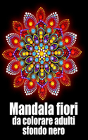 Mandala fiori da colorare adulti sfondo nero