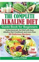 The Complete Alkaline Diet Guide Book for Beginners
