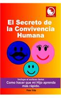 El Secreto de la Convivencia Humana