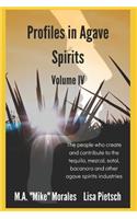 Profiles in Agave Spirits Volume 4