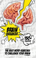 Brain Breaker