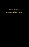 Design Methods in Architecture & Planning