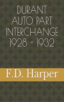 Durant Auto Part Interchange1928 - 1932