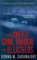 Dead Girl Under the Bleachers