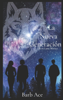 Nueva Generación: Serie Luna Mística