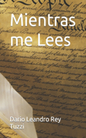 Mientras me Lees: (1 Mientras Me Lees)