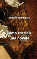 Cómo escribir una novela