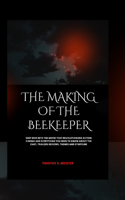 Making of the Beekeeper