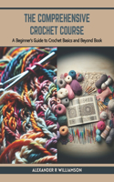 Comprehensive Crochet Course