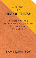 A Defence of Hindoo Theism