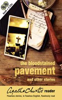The Bloodstained Pavement and Other Stories (Agatha Christie Reader, Book 1)