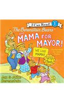 The Berenstain Bears and Mama for Mayor!