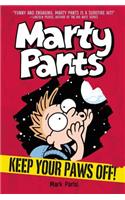 Marty Pants #2: Keep Your Paws Off!