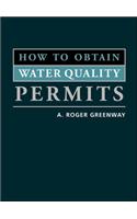 How to Obtain Water Quality Permits