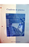 Cuaderno De Trabajo to Accompany Composici N: Proceso Y S Ntesis