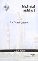 19302-18 Air Duct Systems Trainee Guide