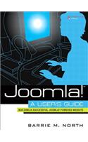 Joomla! a User's Guide: Building a Successful Joomla! Powered Website