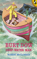 Burt Dow, Deep-Water Man: A Tale of the Sea in the Classic Tradition(Picture Puffin Books)