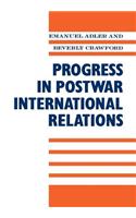 Progress in Postwar International Relations