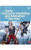 Game Character Modeling and Animation with 3ds Max