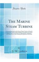 The Marine Steam Turbine
