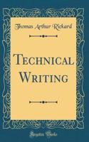 Technical Writing (Classic Reprint)