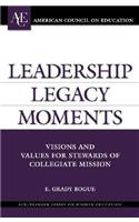 Leadership Legacy Moments