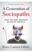 A Generation of Sociopaths
