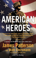 American Heroes: From the #1 Bestselling Authors of Walk in My Combat Boots