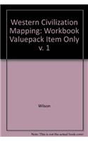 Western Civilization Mapping Workbook Volume I