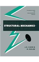 Structural Mechanics: (Foundations of engineering series)