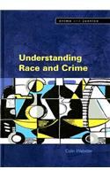 Understanding Race and Crime