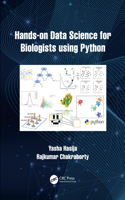 Hands-On Data Science for Biologists Using Python