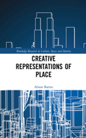 Creative Representations of Place