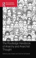 The Routledge Handbook of Anarchy and Anarchist Thought
