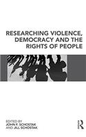 Researching Violence, Democracy and the Rights of People