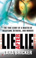 Lie After Lie