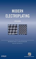 Modern Electroplating: 52 (The ECS Series of Texts and Monographs)