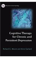 Cognitive Therapy for Chronic and Persistent Depression