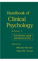 Handbook of Clinical Psychology, Volume 2