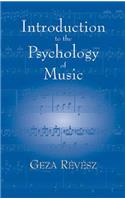 Introduction To The Phichology Of Music