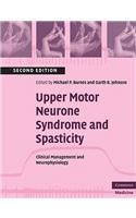 Upper Motor Neurone Syndrome and Spasticity