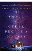 The Smell of Other People's Houses